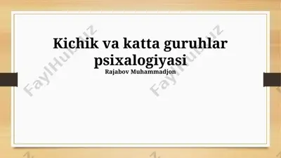 kichik va katta guruhlar psixalogiyasi — PPTX