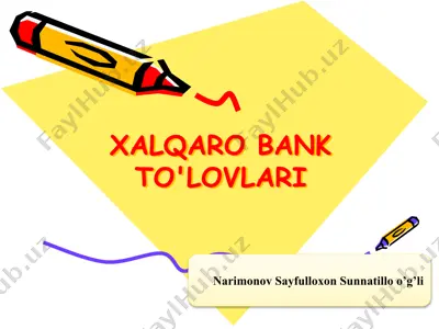 xalqaro bank to‘lovlari — PPTX