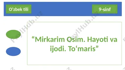 mirkarim osim. hayoti va ijodi. to‘maris — PPTX