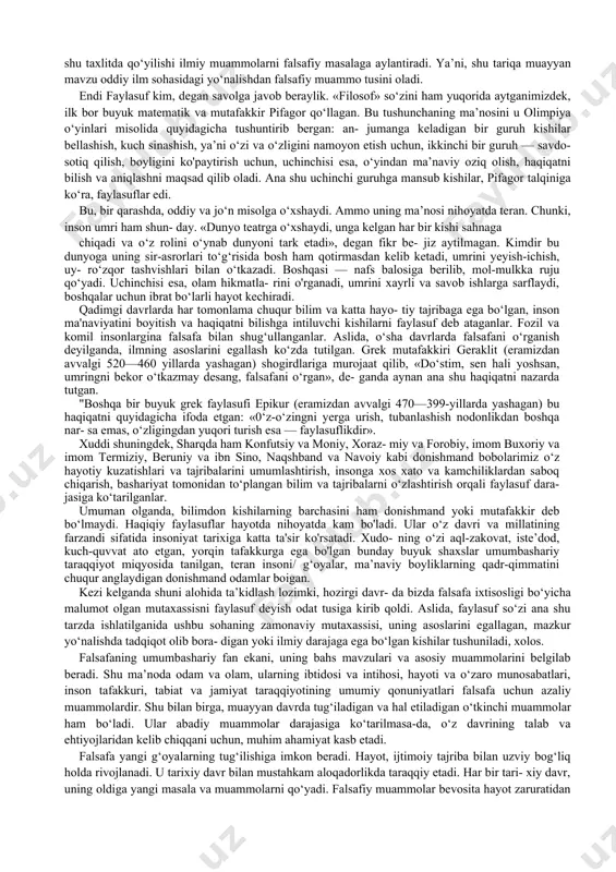 ilmi sifatida shakl- langan va asosan mulozimlarning tafakkur tarzini ifodalagan. bu fan bilan ko‘proq aslzodalar shug‘ullangan, uning asosan ular uchun tushunarli bo‘lgan muayyan tushunchalari va atamalari, o‘ziga xos fikrlash uslublari va bayon qilish tili ham shakllangan. falsafiy bilimlar rivoji uzluksiz jarayon bo‘lib, u insoniyatning tafakkur bobida ilgari erishgan yutuqlarni tanqidiy baholashni taqozo etadi. biroq bu — ularni tamoman rad etish, ko‘r-ko‘rona tanqid qilish lozim degani emas, balki ularga xos barcha xato va kamchiliklarni anglab, yaxshi va ijobiy jihatlaridan foydalanish demakdir. ana shunday tanqidiy yondashuv va vorislik falsafa- ning muhim xususiyatlaridan biridir. bu fanning oldiga qo‘yilgan vazifalarga va uning hayotdagi o‘rniga qarab, ijtimoiy taraqqiyotning turli davrlarida unga bo‘lgan munosabat ham o‘zgarib borgan. bu munosabatlar dastlabki fan- lar paydo bo‘lib va ularning ba’zilari falsafadan ajralib, alohida mustaqil fan sohasiga aylana boshlagan davrlardayoq shakllana boshlagan. falsafaning ijtimoiy ong tizimida tutgan o‘rni, jamiyat va shaxs hayotidagi ahamiyati nimadan iborat, degan masala ham- ma davrlarda …