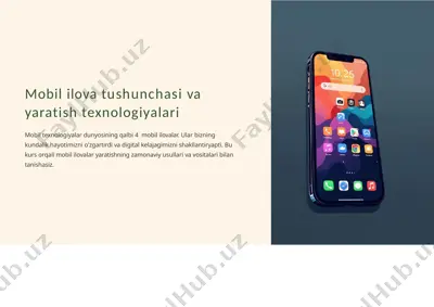 mobil ilova tushunchasi va yaratish texnologiyalari — PPTX