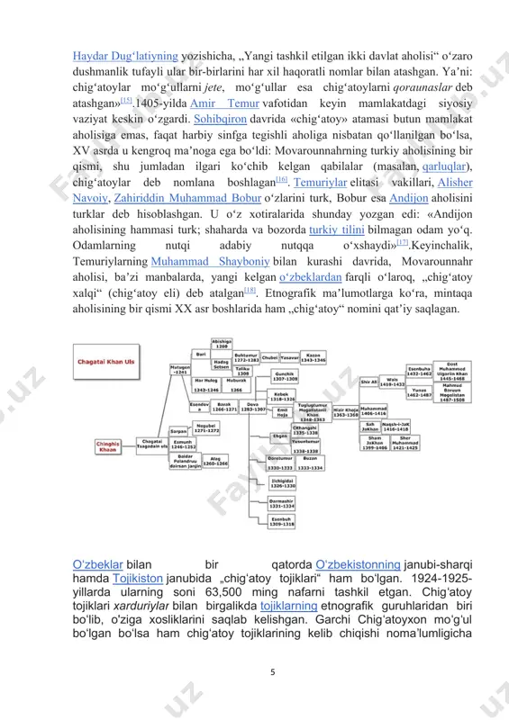 bekxon (1318-1326) haqidagi maʼlumotlarga asoslanib, uning turkiy tilda gapirgani haqida maʼlumot beradi: xon (kebekxon) hayron boʻlib: „yaxshi“ deb aytgan[12]. bu dalillar shuni koʻrsatadiki, chigʻatoy ulusining chingiziylari xiv asr boshlarida turkiy tilining mahalliy qarluq shevasiga oʻtishgan. chingizxonning barcha oʻgʻillaridan faqat chigʻatoyning oʻz ismi bilan atalgan sulolasi va bu sulola asos solgan davlatga paydo boʻlgan. chigʻatoylar orasida toʻrtta urugʻ alohida ahamiyatga ega edi: arlot, jaloyir, qavchin hamda barlos. baʼzi tadqiqotchilarning fikricha, „chigʻatoy“ atamasi dastlab aynan chigʻatoy qoʻshinini tashkil qilgan yuqorida nomlari sanab oʻtilgan moʻgʻul qabilalariga nisbatan qoʻllanilgan[13]. movarounnahrda xv asrda imtiyozli harbiy imtiyozli mulklarga ega boʻlgan koʻchmanchi turkiy qabilalar ham chigʻatoylarga aloqalari boʻlmasa ham oʻzlarini chigʻatoylardan hisoblashgan[14].chigʻatoy ulusi parchalangandan keyin xiv asr oʻrtalarida ikkita alohida davlat shakllandi. chigʻatoy atamasi faqat gʻarbiy davlat (temur davlati) va uning aholisi uchun saqlanib qoldi. mirzo haydar dugʻlatiyning yozishicha, „yangi tashkil etilgan ikki davlat aholisi“ oʻzaro dushmanlik tufayli ular bir-birlarini har xil haqoratli nomlar bilan atashgan. yaʼni: …