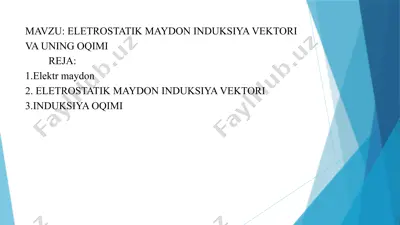 elektrostatik maydon induktsiya vektori — PPTX
