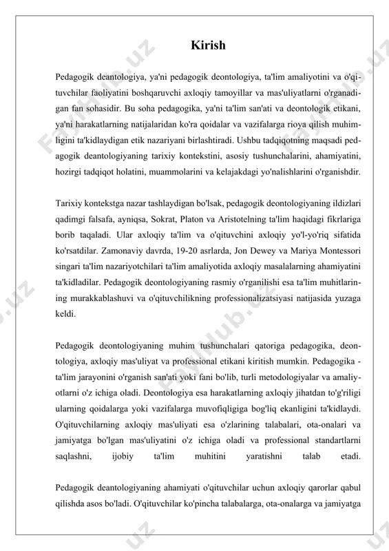 l etish va ta'limning axloqiy standartlarini oshirish uchun izlanish va muloqot muhimdir. axloqiy mas'uliyatlarga e'tibor berish orqali o'qituvchilar nafaqat akademik muvaffaqiyatni, balki axloqiy va ijtimoiy mas'uliyatni rivojlantirishda muhim hissa qo'shishi mumkin. i. pedagogik deantologiyaning tarixi va asosiy tushunchalari pedagogik deantologiyaning tarixi va asosiy tushunchalari ta'lim jarayonida axloqiy tamoyillarni o'rganish va ta'lim beruvchilarning mas'uliyatlarini belgilovchi asosiy nuqtalardir. pedagogik deantologiyaning tarixi qadimiy yunon faylasuflaridan, xususan, sokrat, platon va aristoteldan kelib chiqadi. ularning ta'lim haqidagi fikrlari axloqiy tarbiya va o'qituvchining axloqiy yo'l-yo'riq sifatida roli haqida muhim tushunchalarni taqdim etadi. bu faylasuflar ta'lim jarayonida axloqiy qadriyatlarni rivojlantirishga alohida e'tibor qaratganlar. xix va xx asrlarda ta'lim nazariyalari rivojlanishi, masalan, jon dewey va mariya montessori tomonidan ilgari surilgan g'oyalar, ta'lim amaliyotida axloqiy jihatlarning ahamiyatini oshirdi. dewey ta'limni faqat bilim berish emas, balki shaxsning axloqiy va ijtimoiy rivojlanishini ham ta'minlash deb hisoblagan. montessori esa bolaning o'z-o'zini anglash va mustaqil ta'lim olish jarayonida axloqiy qadriyatlarni o'zlashtirishga urg'u bergan. …
