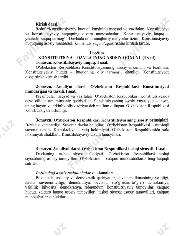 mokratiya, referendum, konstitutsiyaviy tamoyillar, xalqaro huquq, xalqaro huquq asosiy tamoyillari, tashqi siyosat asosiy tamoyillari, xalqaro munosabatlar sub’ektlari. ii bo‘lim. inson va fuqarolarning asosiy huquqlari, erkinliklari va burchlari (7 soat). 5-mavzu. inson va fuqarolarning asosiy huquqlari va erkinliklari. 1 soat. davlat va insonning o‘zaro munosabatlari. hokimiyat nima degani? o‘zbekiston respublikasi fuqarolarining asosiy huquqlari va erkinligi: shaxsiy huquqlar va erkinliklar, siyosiy huquqlar, iqtisodiy va ijtimoiy huquqlar, madaniy huquqlar. gender huquqlar. 6-7-mavzu. amaliyot darsi. inson va fuqarolarning shaxsiy huquqlari va erkinliklari. 1 soat. inson huquqlari va erkinliklari qonun himoyasida. yashash huquqi. sudda himoyalanish va shaxsiy daxlsizlik huquqi. izzat-obro‘, qadr-qimmatga tajovvuz qilish va shaxsiy hayotga aralashishdan himoya qilish huquqi. turar-joy daxlsizligi huquqi. ko‘chish va doimiy yashash o‘rnini tanlash huquqi. fikr, so‘z va e’tiqod erkinligi huquqi. vijdon va din erkinligi huquqi. 8-mavzu. amaliyot darsi. inson va fuqaroning iqtisodiy va ijtimoiy huquqlari. 1 soat. ijtimoiy va ijtimoiy huquqlar to‘g‘risida tushunchalar. insonning qanday huquqlari nisbatan eng muhim …