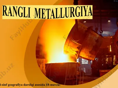 rangli metallurgiya 8-sinf — PPT