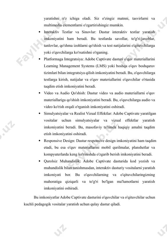 mallarni yaratishni o'z ichiga oladi. siz o'zingiz matnni, tasvirlarni va multimedia elementlarni o'zgartirishingiz mumkin. · interaktiv testlar va sinovlar: dastur interaktiv testlar yaratish imkoniyatini ham beradi. bu testlarda savollar, to'g'ri/javoblar, tanlovlar, qo'shma izohlarni qo'shish va test natijalarini o'qituvchilarga yoki o'quvchilarga ko'rsatishni o'rganing. · platformaga integratsiya: adobe captivate dasturi o'quv materiallarini learning management systems (lms) yoki boshqa o'quv boshqaruv tizimlari bilan integratsiya qilish imkoniyatini beradi. bu, o'quvchilarga testlarga kirish, natijalar va o'quv materiallarini o'quvchilar o'rtasida taqdim etish imkoniyatini beradi. · video va audio qo'shish: dastur video va audio materiallarni o'quv materiallariga qo'shish imkoniyatini beradi. bu, o'quvchilarga audio va video ko'rish orqali o'rganish imkoniyatini oshiradi. · simulyatsiyalar va realist vizual effektlar: adobe captivate yaratilgan vositalar uchun simulyatsiyalar va vizual effektlar yaratish imkoniyatini beradi. bu, masofaviy ta'limda haqiqiy amalni taqdim etish imkoniyatini oshiradi. · responsive design: dastur responsive design imkoniyatini ham taqdim etadi, bu esa o'quv materiallarini mobil qurilmalar, planshetlar va kompyuterlarda keng …