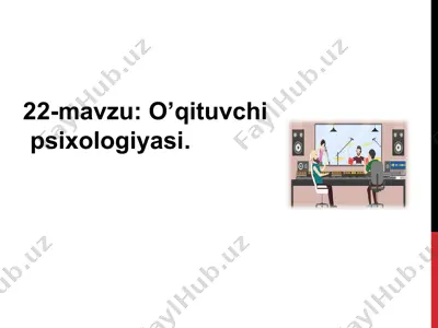 o‘qituvchi psixologiyasi — PPT