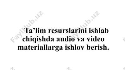 ta’lim resurslarini ishlab chiqishda audio va video materiallarga ishlov berish. — PPTX