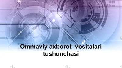 ommaviy axborot vositalari — PPTX