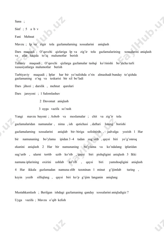 jihozi ; darslik , mehnat qurolari dars jaroyoni 1 salomlashuv 2 davomat aniqlash 3 uyga vazifa so’rash yangi mavzu bayoni ; asbob va moslamalar ; rangli qog’oz , qaychi , yelim , santimetr , alom , ish qutichasi , ikki xil qog’ozdan polotno to’qishni ko’rsatish . gazlama to’qishda bo’ylama qog’oz --- tanda va ko’ndalang qog’oz arqoq hisoblanadi . polotno to’qishni amalda bajarish quyidagichadir 1 . ninaga ipni o’tkazib ramkaga mahkamlanadi 2 . ipni ramkadan bo’ylamasiga aylantirib tortiladi . bu bo’ylama ip bo’ladi 3 . boshqacha rangli ipni ikki qavat qilib , mokiga o’raladi va bo’ylama iplar orasidan ( birining ustidan , ikkinchisining ostidan ) o’tkaziladi . bu ko’ndalang iplar bo’ladi 4 . oxirida ipni uzmay , oxirgi ipni aylantirib qaytariladi . gazlamaning enida ikki tomonida milk hosil bo’ladi 5 . tayyorlangan namunani ramkasi bilan albomga yopishtiriladi mustahkamlash ; iplarning rangi nima uchun ikki xil bo’ladi ? uyga vazifa ; namuna …