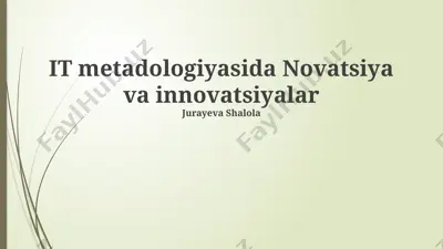 it metadologiyasida novatsiya va innovatsiyalar — PPTX