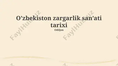 o’zbekiston zargarlik san’ati tarixi — PPTX