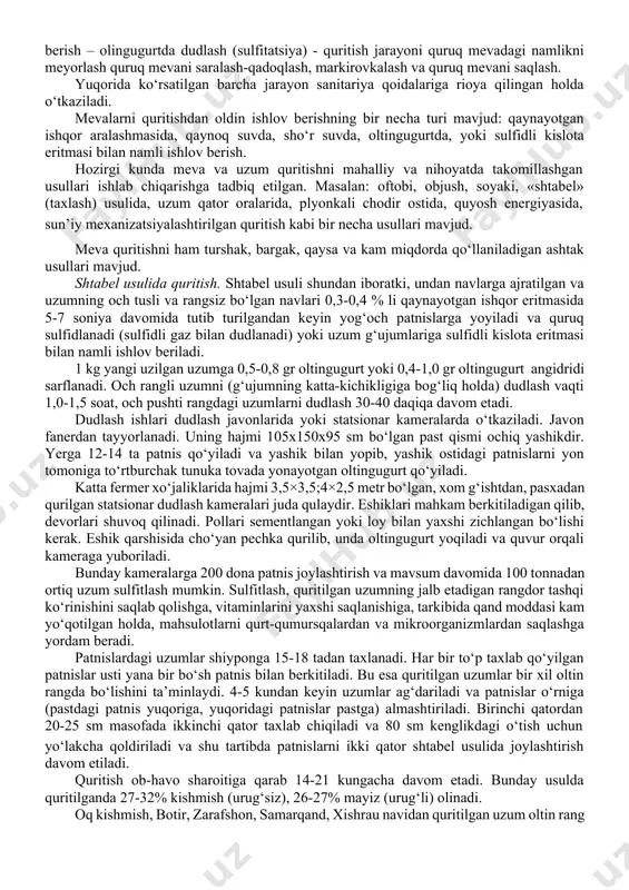 um yoki meva quritish uchun 0,5-0,6 ga quritish maydoni, 5-6 ming dona yog‘och patnis, 1 tonna polietilen plyonka, 10-12 ta dudlash yashiklari yoki 3,5×2,5 m kattalikdagi dudlash kamerasi, 300-400 litr suv sig‘adigan 4 dona qozon o‘rnatilgan 2 o‘choq, navlarga ajratish uchun 1×5 m bo‘lgan 5-6 ta stol, olxo‘ri yoki uzumni qozondagi qaynab turgan ishqorli suvga botirib olish uchun 50-60 dona savat talab qilinadi. hamda 200-300 kg kaustik soda (ishqor) va 150-180 kg oltingugurt kerak. hosilni yig‘ish, tashish va quritishda har bir bosh uzumni va har bir g‘ujumni shikastlanishidan mumkin qadar saqlash zarur. uzumni quritishdan va ishlov berishdan oldin sortlarga ajratiladi. dastavval uzumning ma’lum bir navi, keyin har bir bosh uzumning yetilish darajasiga va katta- kichikligiga qarab tanlab olinadi, yiriklarini bir bo‘lakka ajratiladi. shu bilan bir vaqtda tekshirishdan o‘tkaziladi, har bir bosh uzumning kasallangan, mog‘orlangan va chirigan qismlari olib tashlanadi. uzumning yirik va mayda g‘ujumlarini quritish davri har xil bo‘ladi, shuning …