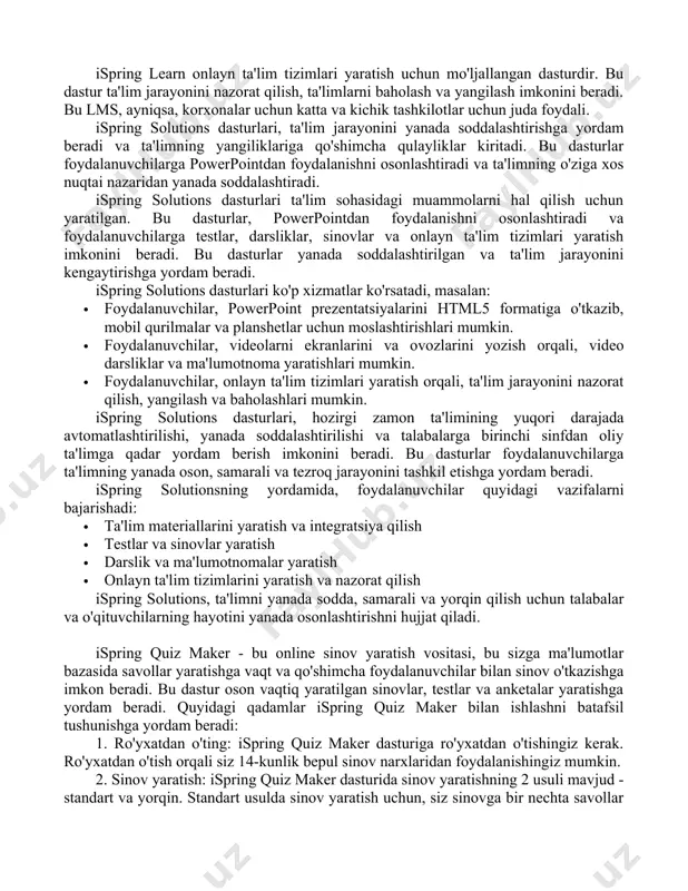 dio fayllarni qo'shish, video va audio fayllarni integratsiyalash va powerpoint slaydlarini html5 formatiga o'tkazish imkoniyatini beradi. bu dastur powerpoint foydalanuvchilari uchun juda foydali va qulaydir. ispring cam ekran yozish uchun yaxshi bir dasturdir va foydalanuvchilarga video darsliklar, ma'lumotnoma va video qo'llanmalar yaratishga imkon beradi. bu dastur ekrandagi harakatlar, ovoz va video yozish imkoniyatini beradi. ispring learn onlayn ta'lim tizimlari yaratish uchun mo'ljallangan dasturdir. bu dastur ta'lim jarayonini nazorat qilish, ta'limlarni baholash va yangilash imkonini beradi. bu lms, ayniqsa, korxonalar uchun katta va kichik tashkilotlar uchun juda foydali. ispring solutions dasturlari, ta'lim jarayonini yanada soddalashtirishga yordam beradi va ta'limning yangiliklariga qo'shimcha qulayliklar kiritadi. bu dasturlar foydalanuvchilarga powerpointdan foydalanishni osonlashtiradi va ta'limning o'ziga xos nuqtai nazaridan yanada soddalashtiradi. ispring solutions dasturlari ta'lim sohasidagi muammolarni hal qilish uchun yaratilgan. bu dasturlar, powerpointdan foydalanishni osonlashtiradi va foydalanuvchilarga testlar, darsliklar, sinovlar va onlayn ta'lim tizimlari yaratish imkonini beradi. bu dasturlar yanada soddalashtirilgan va ta'lim jarayonini …