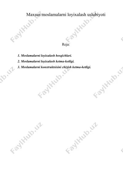 maxsus moslamalarni loyixalash uslubiyoti — DOC