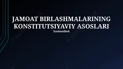 jamoat birlashmalarining konstitutsiyaviy asoslari — PPTX
