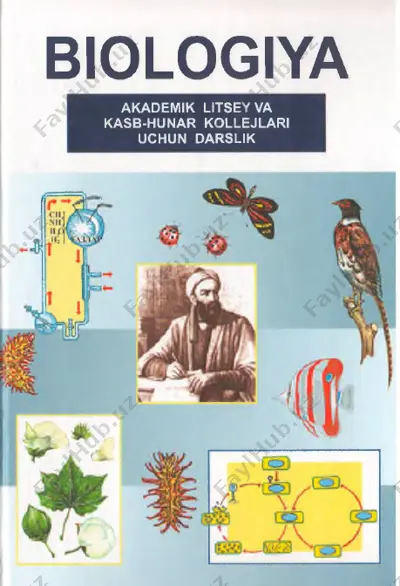 biologiya: akademik litsey va kasb-hunar kollejlari uchun darslik — PDF