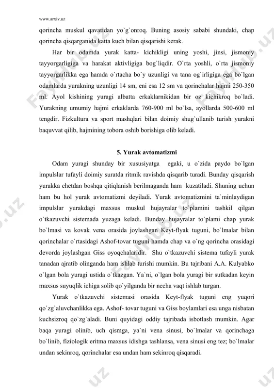 bani a.a. kulyabko o`lgan bola yuragi ustida o`tkazgan. ya`ni, o`lgan bola yuragi bir sutkadan keyin maxsus suyuqlik ichiga solib qo`yilganda bir necha vaqt ishlab turgan. yurak o`tkazuvchi sistemasi orasida keyt-flyak tuguni eng yuqori qo`zg`aluvchanlikka ega. ashof- tovar tuguni va giss boylamlari esa unga nisbatan kuchsizroq qo`zg`aladi. buni quyidagi oddiy tajribada isbotlash mumkin. agar baqa yuragi olinib, uch qismga, ya`ni vena sinusi, bo`lmalar va qorinchaga bo`linib, fiziologik eritma maxsus idishga tashlansa, vena sinusi eng tez; bo`lmalar undan sekinroq, qorinchalar esa undan ham sekinroq qisqaradi. yurak avtomatizmini yuzaga keltiradigan impulslar o`tkazuvchi tugundagi hujayralarning membranasida paydo bo`ladigan potentsiallar ayirmasi tufayli ro`y beradi. 6. yurak ishining davrlari yurak va qon tomirlaridan qonning doimiy ravishda harakat qilishi yurak ishining davrlari bilan belgilanadi. yurak bo`shashganida bo`lma va qorinchalarga qon quyiladi. yurakning qisqarishi bo`lmalarning qisqarishidan boshlanadi buning uchun 0,12-0,15 sekund vaqt ketadi. bo`lmalar sistolasi tugaganidan keyin qorinchalar qisqarishi boshlanadi. qorinchalar muskulining dastlabki qisqarish davri taranglashish fazasi deyilib, …