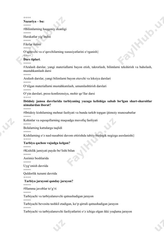 ibtidoiy kishilarning mehnat faoliyati va bunda tarkib topgan ijtimoiy munosabatlar ==== kohinlar va oqsoqollarning maqsadga muvofiq faoliyati ==== bolalarning kattalarga taqlidi ==== kishilarning o‘z nasl-nasabini davom ettirishda tabiiy-biologik negizga asoslanishi} ++++ tarbiya qachon vujudga kelgan? ==== #kishilik jamiyati paydo bo‘lishi bilan ==== asrimiz boshlarida ==== uyg‘onish davrida ==== quldorlik tuzumi davrida ++++ tarbiya jarayoni qanday jarayon? ==== #hamma javoblar to‘g‘ri ==== tarbiyachi va tarbiyalanuvchi qatnashadigan jarayon ==== tarbiyachi bevosita tashkil etadigan, ko‘p qirrali qatnashadigan jarayon ==== tarbiyachi va tarbiyalanuvchi faoliyatlarini o‘z ichiga olgan ikki yoqlama jarayon ++++ «metod» so‘zining lug‘aviy ma‘nosini ko‘rsating? ==== #metod grekcha so‘z bo‘lib, yo‘l, usul demakdir ==== ~metod lotincha so‘z bo‘lib, «vositachi» ma‘nosini bildiradi ==== ~metod inglizcha so‘z bo‘lib, «yo‘l ko‘rsatuvchi» degan ma‘noni bildiradi ==== tarbiyaning tarkibiy qismlari qaysi qatorda to‘g‘ri ko‘rsatilgan? ++++ #barchasi to’g’ri ==== jimoniy, estetik ==== mehnat, huquqiy, iqtisodiy va boshqalar ==== aqliy, axloqiy, jinsiy ++++ modul nima? ==== #modul lotincha «modulis» so‘zidan …
