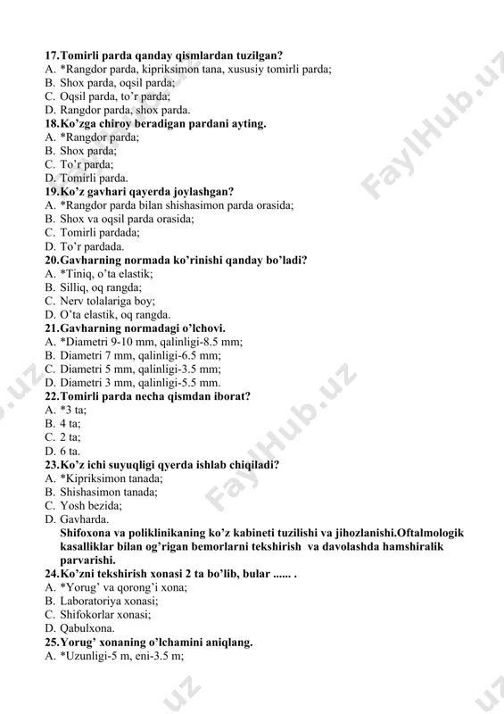 ishi va jihozlanishi.oftalmologik kasalliklar bilan og’rigan bemorlarni tekshirish va davolashda hamshiralik parvarishi. 24. ko’zni tekshirish xonasi 2 ta bo’lib, bular ...... . a. *yorug’ va qorong’i xona; b. laboratoriya xonasi; c. shifokorlar xonasi; d. qabulxona. 25. yorug’ xonaning o’lchamini aniqlang. a. *uzunligi-5 m, eni-3.5 m; b. uzunligi-7 m, eni-4.5 m; c. uzunligi-3 m, eni-1.5 m; d. uzunligi-5 m, eni-5 m. 26. qorong’i xonaning o’lchami qancha bo’ladi? a. *uzunligi-3.5 m, eni-1.5 m; b. uzunligi-5 m, eni-4.5 m; c. uzunligi-3 m, eni-1.5 m; d. uzunligi-5 m, eni-5 m. 27. shifokor bemorlarni tekshirishdan oldin hamshiraning vazifasi nima? a. *xonani va tekshirish uchun kerak jihozlarni tayyorlash; b. bemorni tekshirish; c. bemorni davolash; d. xonani tozalash. 28. bemorni tekshirishga to’g’ri tayyorlash bu .... . a. *tekshiruv muvaffaqiyatli o’tishiga yordam beradi; b. bemorni kayfiyatini ko’taradi; c. bemorni kayfiyatiga ta’sir qilmaydi; d. davolash muvaffaqiyatli o’tadi. 29. tekshiruv paytida hamshira quyidagi ishlarni amalga oshiradi: .... . a. *bemor …