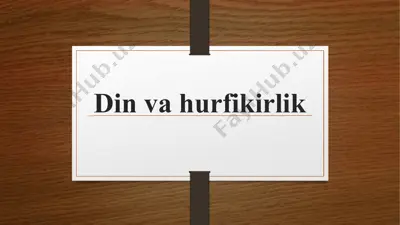din va hurfikirlik — PPTX