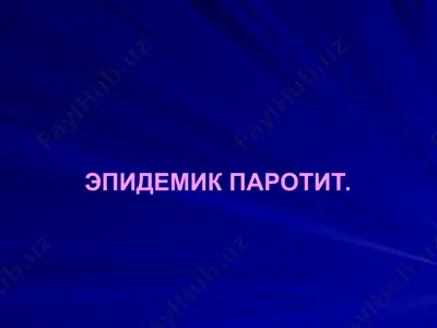epidemik parotit — PPT