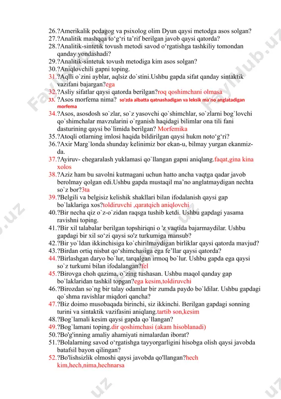 ishik qo`shimchalari mavzisi o`tilganda qaysi kelishikka oid imlo qoida o`rgatiladi? 23. ?4-sinfda qaysi fe’l zamoni mavzusi o‘tilganda imlo qoida ham o‘rgatiladi? 24. ?4-sinfda qaysi kelishik otni otga bog`laydi, deb o`rgatiladi? 25. ?alifbogacha bo‘lgan davrdagi o‘qish darslarining vazifalari qaysi javobda to‘g‘ri ko‘rsatilgan? 26. ?amerikalik pedagog va psixolog olim dyun qaysi metodga asos solgan? 27. ?analitik mashqqa to‘g‘ri ta’rif berilgan javob qaysi qatorda? 28. ?analitik-sintetik tovush metodi savod o‘rgatishga tashkiliy tomondan qanday yondashadi? 29. ?analitik-sintetuk tovush metodiga kim asos solgan? 30. ?aniqlovchili gapni toping. 31. ?aqlli o`zini ayblar, aqlsiz do`stini.ushbu gapda sifat qanday sintaktik vazifani bajargan?ega 32. ?asliy sifatlar qaysi qatorda berilgan?roq qoshimchani olmasa 33. ?asos morfema nima? so'zda albatta qatnashadigan va leksik ma’no anglatadigan morfema 34. ?asos, asosdosh so`zlar, so`z yasovchi qo`shimchlar, so`zlarni bog`lovchi qo`shimchalar mavzularini o`rganish haqidagi bilimlar ona tili fani dasturining qaysi bo`limida berilgan? morfemika 35. ?atoqli otlarning imlosi haqida bildirilgan qaysi hukm noto‘g‘ri? 36. ?axir marg`londa shunday kelinimiz …