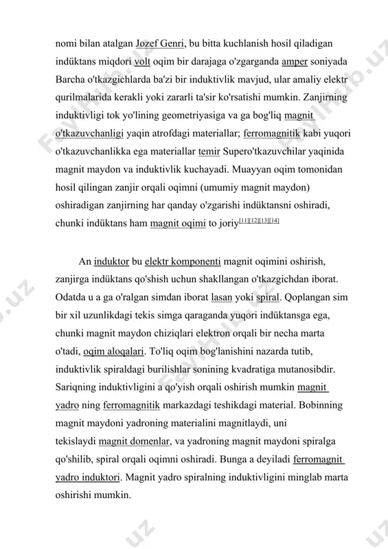 ay kuchlanish pasayishiga qo'shimcha ravishda, oqimga qarshi bo'lgan kutuplulukla indüklenir. zanjir orqali oqadigan zaryadlar potentsial energiyani yo'qotadi. ushbu "potentsial tepalik" ni engib o'tish uchun zarur bo'lgan tashqi zanjirdan olingan energiya o'tkazgich atrofidagi magnit maydonida saqlanadi. shuning uchun induktor magnit maydonida energiyani to'playdi. istalgan vaqtda kuch magnit maydonga oqib o'tadi, bu saqlanadigan energiyaning o'zgarish tezligiga teng , oqim mahsulotidir va kuchlanish dirijyor bo'ylab[16][17][18] yuqoridagi (1) dan oqim bo'lmasa, magnit maydon bo'lmaydi va saqlanadigan energiya nolga teng bo'ladi. rezistiv yo'qotishlarga e'tibor bermaslik, the energiya (o'lchangan jyul, yilda si ) oqim bilan indüktans bilan saqlanadi u orqali noldan indüktans, va shuning uchun magnit maydon orqali oqimni o'rnatish uchun zarur bo'lgan ish hajmiga tengdir. bu quyidagilar tomonidan beriladi: agar induktivlik bo'lsa joriy oralig'ida doimiy, saqlanadigan energiya esa[16][17][18] shuning uchun indüktans, ma'lum bir oqim uchun magnit maydonda to'plangan energiya bilan mutanosibdir. ushbu energiya oqim doimiy bo'lib turganda saqlanadi. agar oqim kamayib ketsa, magnit maydon kamayadi, …