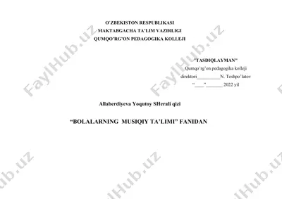 "bolalarning musiqa ta'limi" fanidan ishchi o'quv dasturi — DOC