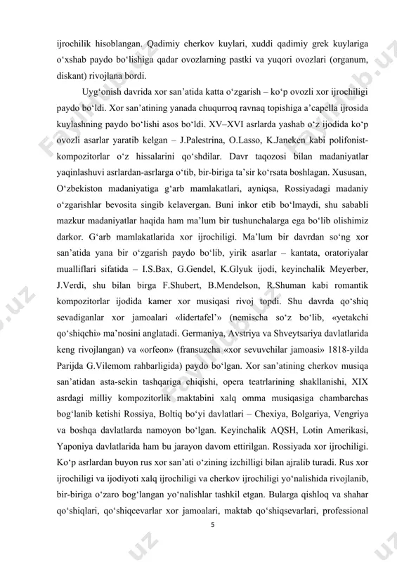 ashkil qilingan «хор государьевых певчих дьяков» («podshohning kuylovchilari xori») keyinchalik peterburg saroy xonandalari kapellasiga aylantirilgan va xvi asrda yuzaga kelgan «хор патриарщих певчих дьяков» («patriarxning kuylovchilari xori»), keyinchalik moskva sinodal xori, deb atalgan. patriarxning kuylovchilari xori rus professional xorlarining ilk namoyondalari bo‘lib qolishgan. cherkov ijrochiligi o‘z davrida musiqa qobiliyatiga ega ijrochi va xor rahbarlari (regentlar), xvi–xvii asrlarda esa dvoryanlar, pomeshiklar o‘z qaramog‘ida xor va orkestrlar tashkil etadilar. bunday jamoalarni «metsenatlar» – san’at homiylari xori, deb (graf sheremetyev o‘z kapellasining serqirra va sermazmun ijodi bilan 150 yilga yaqin ijod qilib kelgan jamoalardan; knyaz yu.galitsin xorlari va boshqalar) nomlangan. bu kapellalar o‘z ijro mahoratlari, dasturlari bilan rus xor madaniyatiga juda katta, yuksak hissa qo‘shgan. ushbu xor jamoalariga krepostnoylar rahbarlik qilib, ular ichidan atoqli xor dirijorlari – s.dektaryev, g.lomakin, a.arxangelskiylarning yetishib chiqishi misol bo‘la oladi. xix asrning ikkinchi yarmida ma’rifiy yo‘nalishda xor san’ati ijrochiligi adabiyot va san’atdagi demokratik harakatlar bilan uyg‘unlashib, ijtimoiy xarakterga …