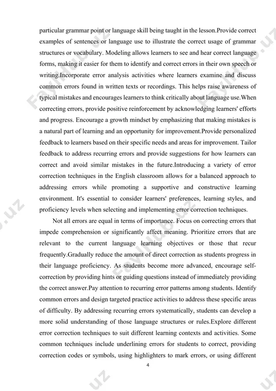 earners to think critically about language use.when correcting errors, provide positive reinforcement by acknowledging learners' efforts and progress. encourage a growth mindset by emphasizing that making mistakes is a natural part of learning and an opportunity for improvement.provide personalized feedback to learners based on their specific needs and areas for improvement. tailor feedback to address recurring errors and provide suggestions for how learners can correct and avoid similar mistakes in the future.introducing a variety of error correction techniques in the english classroom allows for a balanced approach to addressing errors while promoting a supportive and constructive learning environment. it's essential to consider learners' preferences, learning styles, and proficiency levels when selecting and implementing error correction techniques. not all errors are equal in terms of importance. focus on correcting errors that impede comprehension or significantly affect meaning. prioritize errors that are relevant to the current language learning objectives or those that …