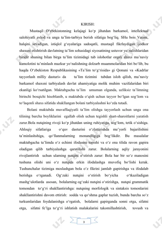 ladigan qilib tarbiyalashga qaratilishi zarur. bolalarning aqliy jarayonini rivojlantirish uchun ularning nutqini o‘stirish zarur: bola har bir so‘z manosini tushuna olishi uni o‘z nutqida erkin ifodalashga muvofiq bo‘lishi kerak. tushunchalar tizimiga moslashgan bola o‘z fikrini jamlab gapirishga va ifodalab berishga o‘rganadi. og‘zaki nutqini o‘stirish bo‘yicha o‘tkaziladigan mashg‘ulotlarda asosan, bolalarning og‘zaki nutqini o‘stirishga, nutqni grammatik tomondan to‘g‘ri shakllantirishga: nutqning morfologik va sintaksis tomonlarini shakllantirishni davom ettirish: sodda va qo‘shma gaplar tuzish, bunda barcha so‘z turkumlaridan foydalanishga o‘rgatish, bolalarni gapirganda sonni otga, sifatni otga, sifatni fe’lga to‘g‘ri ishlatish malakalarini takomillashtirish, tovush va so‘zlarni to‘g‘ri talaffuz etishga, ravon gapirishga, mustaqil hikoya qilishga e’tibor beriladi. og‘zaki nutqini o‘stirishda mustaqil hikoya qilishga o‘rgatish katta o‘rin egallaydi: bolalalarni o‘z hayotlarida uchragan voqealar, suratlarga qarab, tarbiyachining taklif qilgan mavzusi asosida hikoyalar tuzishga o‘rgatiladi.tayyorlov guruh bolalarining hikoyalari mazmunan bog‘langan, ma’lum izchillikda, grammatik tomondan to‘g‘ri tuzilgan bo‘lishi kerak. savodga tayyorlash bo‘yicha o‘tkaziladigan mashg‘ulotlarda savodga o‘rgatish ikki davrga ajratiladi. tayyorgarlik …