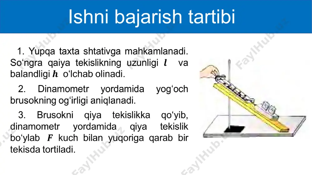 qiya tekislikda foydali ish koeffitsiyentini aniqlash10-sinf, 13-mavzu - Page 5