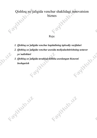 qishloq xo`jaligida venchur shaklidagi innovatsion biznes — DOC
