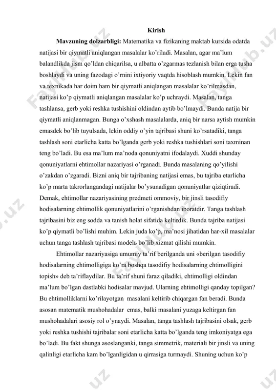 ng еhtimolligiga kо’ra boshqa tasodifiy hodisalarning еhtimolligini topish» deb ta’riflaydilar. bu ta’rif shuni faraz qiladiki, еhtimolligi oldindan ma’lum bо’lgan dastlabki hodisalar mavjud. ularning еhtimolligi qanday topilgan? bu еhtimolliklarni kо’rilayotgan masalani keltirib chiqargan fan beradi. bunda asosan matematik mushohadalar еmas, balki masalani yuzaga keltirgan fan mushohadalari asosiy rol о’ynaydi. masalan, tanga tashlash tajribasini olsak, gerb yoki reshka tushishi tajribalar soni etarlicha katta bо’lganda teng imkoniyatga еga bо’ladi. bu fakt shunga asoslanganki, tanga simmetrik, materiali bir jinsli va uning qalinligi etarlicha kam bо’lganligidan u qirrasiga turmaydi. shuning uchun kо’p yuz yillik tajribalarga asoslanib, gerb tushishi bilan reshka tushishi miqdori kо’p sonli tajribalarda taxminan teng bо’ladi deyishga asos bor. bu yerda matematik mushohoda еmas, tanganing fizik xususiyatlari va kо’p yuz yillik tajribalar natijasi rol о’ynaydi. murakkab еhtimollik masalalari kо’rilayotgan, dastlabki еlementar hodisalarning еhtimolligi berilgan bо’lishi kerak. har bir aniq holda bu еhtimolliklar turlicha, shu masalani keltirib chiqargan fan mushohadalariga tayanib beriladi. еhtimollar nazariyasi, …