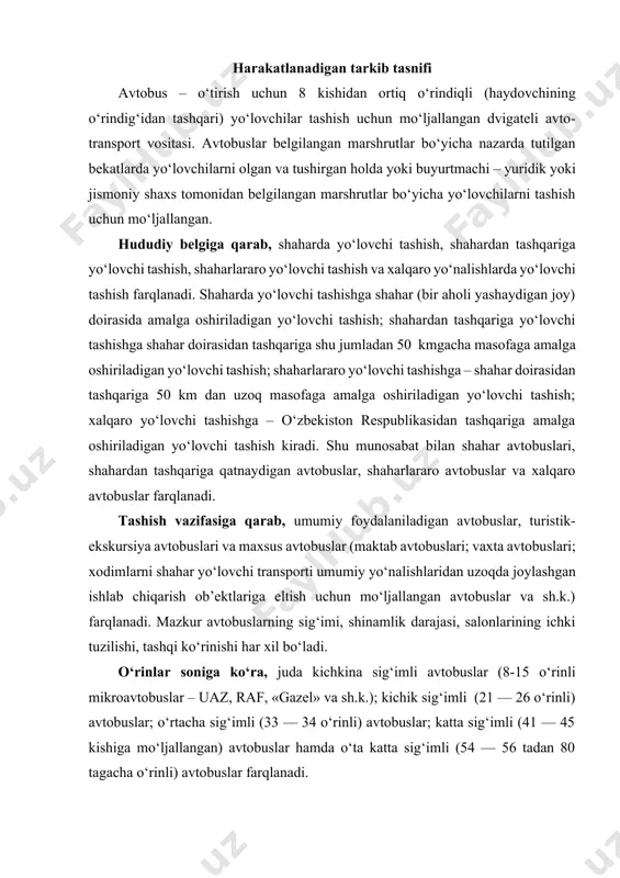 -15 o‘rinli mikroavtobuslar – uaz, raf, «gazel» va sh.k.); kichik sig‘imli (21 — 26 o‘rinli) avtobuslar; o‘rtacha sig‘imli (33 — 34 o‘rinli) avtobuslar; katta sig‘imli (41 — 45 kishiga mo‘ljallangan) avtobuslar hamda o‘ta katta sig‘imli (54 — 56 tadan 80 tagacha o‘rinli) avtobuslar farqlanadi. kichik sig‘imli avtobuslarga “otoyo‘l” firmasining avtobuslari, rossiyada ishlab chiqariladigan kavz va paz rusumli avtobuslar kiradi. o‘rtacha sig‘imli avtotransport vositalariga rossiyada ishlab chiqariladigan laz va marz avtobuslarining ayrim (umumiy foydalaniladigan va yumshoq o‘rindiqli) modifikatsiyalarini kiritish mumkin. katta sig‘imli avtobuslar orasida rossiyaning laz, vengriyaning «ikarus» avtobuslari mashhur. uzoq masofalarga turistlarni tashish uchun ko‘pincha chet elda ishlab chiqarilgan «bova», daf, «ikarus», man, «mersedes», «neoplan», .«skania», «setra», «volvo», «vanhool» avtobuslaridan foydalaniladi. qavatlariga soniga qarab, bir, bir yarim va ikki qavatli avtobuslar farqlanadi. aksariyat turistik firmalar bir yarim qavatli avtobuslar bilan ishlashni ma’qul ko‘radi, chunki yo‘lovchilar saloni poldan haydovchining kabinasiga nisbatan yuqorida joylashganligi tufayli oynadan atrof yaxshi ko‘rinadi. ikki qavatli avtobuslarning …