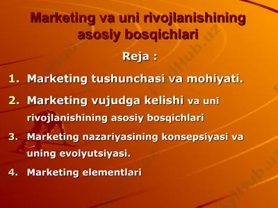 marketing va uni rivojlanishining asosiy bosqichlari — PPT