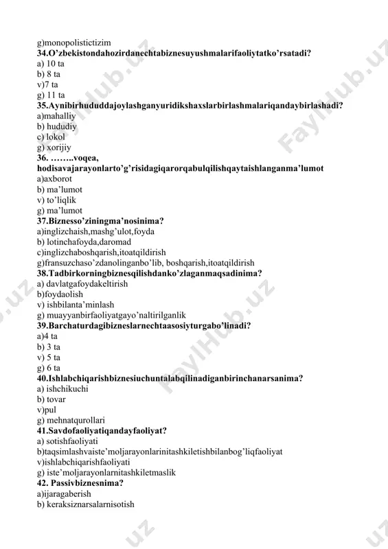 aqandaysavdoshakllariamalgaoshiriladi? a) xizmatko’rsatish,ayirboshlash b)ulgurji,maydaulgurji,chakana v) qimmatbahoqog’ozlarsavdosi g)ayirboshlashjarayonlarida 47. ko’pginabiznesbilanshug’ullanishniboshlavchilardastlabo’zfaoliyatiniqandaysavdodaboshlaydi? a) ulgurjisavdo b) qimmatbahoqog’ozlar v)chakanasavdoda g) xizmatko’rsatishmasalasida 48.odatdayakkatartibdagifaoliyatyurituvchitadbirkorqanchaishchiyo’llabfaoliyatyurutadi? a) ko’pishchiyo’llab b)belgilanganmiqdorda v) faqatginao’ziishlaydi g)5-6 kishidaniboratbo’lganishchilarbilanbirgalikdafaoliyatyuritadi 49.tadbirkorlikkaruxsatberilganlikhaqidagishartnoma a) yakka tartibdagi faoliyat yuritish to’g’risidagi shartnoma b)birgalikda faoliyat yuritish to’g’risidagi shartnoma v)tijoratasosidafaoliyatishakllanadiganshartnoma g)notijoratasosidagifaoliyatishakllanadiganshartnoma 50.yuridik shaxslar qanday tashkilotlarga bo’linadi? a) tijorat va tijorat bo’lmagan b) qonuniy va qonuniy bo’lmagan v) siyosiy va siyosiy bo’lmagan g) ijtimoiy 51. ……………..boshqaruvtuzilmasidavazifalartaqsimotishaxmatusulidafunksionalbo‘linmalarbo‘yichataqsimlanadi? a) chiziqlifunksional b)shtablitashkiliytuzilma c) diviziyalitashkiliytuzilma d) loyihalitashkiliytuzilma 52..................... tashkiliy tuzilmada boshqaruv kengashi tomonidan yo‘nalishlar mahsulot turlari, menejeri, ilmiy tadqiqot ishlari, ishlab chiqarish va marketing sohalari bo‘yicha amalga oshiriladi? a) chiziqli b)shtabli c)diviziyali d) loyihali 53................tashkiliy tuzilmaning o‘ziga xos xususiyati rahbar va filiallar rahbari huzurida faoliyatni amalga oshirish bo‘yicha maxsus shtablar tashkil etildi.? a)shtabli b)chiziqli c) diviziyali d) loyihali 54. gorizontal aloqa deganda nimani tushunasiz? a)gorizontal aloqa tizimi tashkiliy tuzilmasi bir darajalikelishuvgaasoslanadiganxuxusiyatgaegaelementdir. b)gorizontal aloqa tizimi tashkiliy tuzilmasi aktiv-passiv darajali bo‘ysunuv xususiyatiga ega elementdir c) gorizontal aloqa, tashkilot, vazifa …