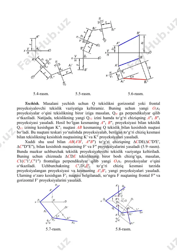 qv) tekislik bilan kesishish nuqtasi yasalsin (5.8–rasm). 5.4-rasm. 5.5-rasm. 5.6-rasm. yechish. masalani yechish uchun q tekislikni gorizontal yoki frontal proyeksiyalovchi tekislik vaziyatiga keltiramiz. buning uchun yangi o1x1 proyeksiyalar o‘qini tekislikning biror iziga masalan, qh ga perpendikulyar qilib o‘tkaziladi. natijada, tekislikning yangi qv1 izini hamda to‘g‘ri chiziqning a″1 b″1 proyeksiyasi yasaladi. hosil bo‘lgan kesmaning a″1 b″1 proyeksiyasi bilan tekislik qv1 izining kesishgan k″1 nuqtasi ab kesmaning q tekislik bilan kesishish nuqtasi bo‘ladi. bu nuqtani teskari yo‘nalishda proyeksiyalab, berilgan to‘g‘ri chiziq kesmasi bilan tekislikning kesishish nuqtasining k′ va k″ proyeksiyalari yasaladi. xuddi shu usul bilan ab(a′b′, a″b″) to‘g‘ri chiziqning ∆cde(∆c′d′e′, ∆c″d″e″), bilan kesishish nuqtasining f′ va f″ proyeksiyalarini yasaladi (5.9–rasm). bunda mazkur uchburchak tekislik proyeksiyalovchi tekislik vaziyatga keltiriladi. buning uchun chizmada ∆сde tekislikning biror bosh chizig‘iga, masalan, с1(с′1′,с″1″) frontaliga perpendikulyar qilib yangi o1x1 proyeksiyalar o‘qini o‘tkaziladi. uchburchakning с′1d′1e′1 to‘g‘ri chiziq kesmasi tarzida proyeksiyalangan proyeksiyasi va kesmaning a′1b′1 yangi proyeksiyalari yasaladi. ularning o‘zaro …