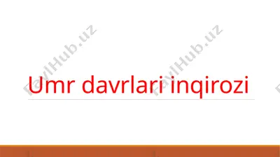 umr davrlari inqirozi — PPTX