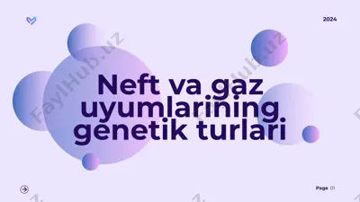 neft va gaz uyumlarining genetik turlari — PPTX