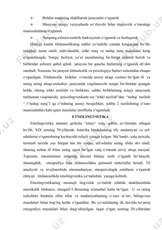 va rivojlanishida etnomadaniyat, etnopsixologik omillarni o‘rganish ehtiyoji tilshunoslikda etnolingvistika yo‘nalishini yuzaga keltirdi. etnolingvistikaning mustaqil lingvistik yo‘nalish sifatida shakllanishida amerikalik tilshunos, etnograf f.boasning xizmatlari katta bo‘lgan. u va uning izdoshlari hindular tilini tillar va madaniyatlarning o‘zaro ta’siri, bilingvizm masalalari bilan bog‘liq holda o‘rgandilar. bu yo‘nalishning ilk davrida ko‘proq etnografiya masalalari bilan shug‘ullanilgan, faqat o‘tgan asrning 20-yillaridan boshlab muammoning lingvistik tomoniga ahamiyat berilgan. masalan, alla (qo‘shiq) yoki sumalakning tarixi, mazmun-mohiyati, ular bilan bog‘liq urfodatlarning turlari etnorgafik masalalar bo‘lsa, shu so‘zlarning qo‘llanishi, turli davrlardagi variantlari, ulardagi lingvistik vositalar, shu so‘zlar bilan bog‘liq assotsiativ aloqalar masalalari masalaning lingvistik tomoni hisoblanadi. 50-yillardan boshlab tilshunoslikda semantikaga katta e’tibor qaratilishi etnolingvistika masalalariga e’tiborni yanada kuchaytirdi. turli tillardagi ijtimoiy madaniy so‘zlar (masalan, qarindosh-urug‘ nomlari, milliy realiyalar), turli etnik guruhlarda qo‘llanadigan paralingvistik vositalar, folklor materiallarini o‘rganish ham etnolingvistikaning o‘rganish ob’ektiga kiritildi. folklor materiallariga e’tibor qaratilishi til va madaniyat o‘rtasidagi aloqaning yangi turlarini ochishga imkoniyat yaratdi va etnolingvistikaning o‘rganish doirasini …