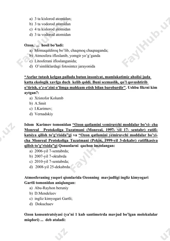 ri) ... deb ataladi: a) dobson birligi; b) atmosfera bosimi; c) namlik miqdori; d) harorat ultrabinafsha to’lqinlarinig … masofada joylashgan qismi ub-a deb nomlanadi: a) 450 dan 360 mm gacha b) 500 dan 420 mm gacha c) 400 dan 320 mm gacha; d) 600 dan 800 mm gacha ub-a odamga, ayniqsa o’sish paytida, zarur, chunki u immunitetni oshiradi, … hosil bo’lishida yordam beradi va shu bilan birga raxit kasalligining oldini oladi: a) “a” vitamini b) “d” vitamini; c) “b” vitamini d) “e” vitamini tirik organizmlarni yo’q qiluvchi nurlanish qaysi variantda to’g’ri ko’rsatilgan?: a) ub-a b) ub-a va ub-c c) ub-b; d) bunday nurlanish mavjud emas eng yuksak energetik hususiyatga ega bo’lgan nurlanish qaysi variant- da to’g’ri ko’rsatilgan?: a) ub-a va ub-c b) ub-c; c) ub-a va ub-b d) bunday nurlanish mavjud emas kaliforniya universtiteti olimlari: f.shervud roulend va mario molina- lar, 1 ta xlor atomi … ozon molekulalarini yemirishi mumkinligi …