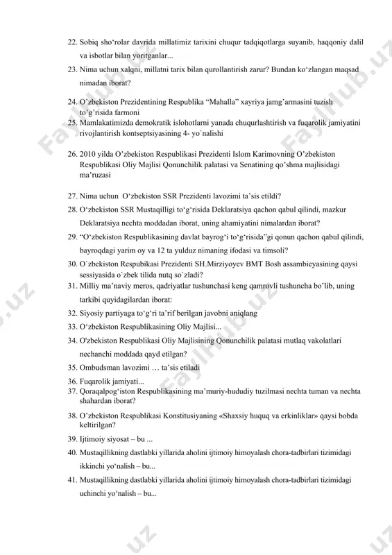 a chuqurlashtirish va fuqarolik jamiyatini rivojlantirish kontseptsiyasi 18. o’zbekiston respublikasi birinchi prezidentining pf 3434-sonli farmon mazmun mohiyati 19. “o‘zbekistonning eng yangi tarixi” fanining predmetini aniqlang 20. o‘zbekistonning eng yangi tarixini o‘rganishda chuqur mantiqqa asoslangan... 21. o‘zbekistonning eng yangi tarixini o‘rganishda chuqur mantiqqa asoslangan... 22. sobiq sho‘rolar davrida millatimiz tarixini chuqur tadqiqotlarga suyanib, haqqoniy dalil va isbotlar bilan yoritganlar... 23. nima uchun xalqni, millatni tarix bilan qurollantirish zarur? bundan ko‘zlangan maqsad nimadan iborat? 24. o’zbekiston prezidentining respublika “mahalla” xayriya jamg’armasini tuzish to’g’risida farmoni 25. mamlakatimizda demokratik islohotlarni yanada chuqurlashtirish va fuqarolik jamiyatini rivojlantirish kontseptsiyasining 4- yo`nalishi 26. 2010 yilda oʼzbekiston respublikasi prezidenti islom karimovning oʼzbekiston respublikasi oliy majlisi qonunchilik palatasi va senatining qoʼshma majlisidagi maʼruzasi 27. nima uchun o‘zbekiston ssr prezidenti lavozimi ta’sis etildi? 28. o‘zbekiston ssr mustaqilligi to‘g‘risida deklaratsiya qachon qabul qilindi, mazkur deklaratsiya nechta moddadan iborat, uning ahamiyatini nimalardan iborat? 29. “o‘zbekiston respublikasining davlat bayrog‘i to‘g‘risida”gi qonun qachon qabul …