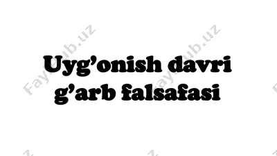 uyg’onish davri g’arb falsafasi — PPTX