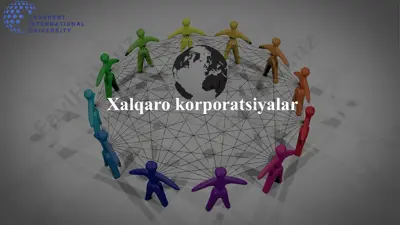 xalqaro korporatsiyalar — PPTX