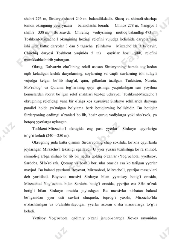 orasida esa ko`tarilgan yyerlar mavjud. bu baland yyerlarni boyovut, mirzaobod, mirzacho`l, yyerijar massivlari deb yuritiladi. boyovut massivi sirdaryo bilan yyettisoy botig`i orasida, mirzaobod yog`ochota bilan sardoba botig`i orasida, yyerijar esa sho`ro`zak botig`i bilan sirdaryo orasida joylashgan. bu massivlar nisbatan baland bo`lganidan yyer osti suvlari chuqurda, tuprog`i yaxshi, mirzacho`lda o`zlashtirilgan va o`zlashtirilayotgan yyerlar asosan o`sha massivlarga to`g`ri keladi. yettisoy yog`ochota .qadimiy o`zani janubi-sharqda xovos rayonidan boshlanvb, shimoli-g`arbga tomon davom etadi va arnasoy botig`iga tutashadi. arnasoy shimolga sirdaryogacha boradi va mirzacho`lni qizilqumdan ajratib turadi. mirzacho`lning janubiy qismi esa turkiston nurota tog`lari tomon balandlashib, tog` oldi tekisligiga aylanadi. okrugning iqlimi kontinental, qish sovuq, yoz issiq va kuruq bo`ladi. okrugning shimoli-g`arbiy qismi ochiq bo`lganidan arktika havo massasi bemalol kirib keladi va natijada qish oylarida harorat pasayib ketadi. okrugda yanvar oyining o`rtacha harorati —1 —3°s bo`ladi. okrugning janubiy qismi quyoshdan ko`proq issiqlik va yorug`lik oladi, har bir santimetr yyerga quyoshdan 135 katta kaloriya issiqlik tushadi. …