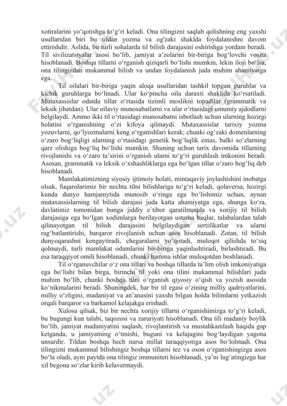 l mulkining sultoni, buyuk shoir navoiy so‘zni olam yaralishining asosi deb hisoblaydi va uning martabasini ulug‘lab, so‘zdek qimmatbaho narsaga hatto gavhar ham sadaf bo‘la olmaydi, deydi: so‘z guhariga erur oncha sharaf, kim bo‘la olmas anga gavhar sadaf. so‘zning oldida gavhar donasi nima degan gap, bu afsona-ku, so‘zni jahon dengizining durdonasi deb bil, deydi shoir: donau dur so‘zini afsona bil, so‘zni jahon bahrida durdona bil buyuk shoirlardar yana biri, notiqlik sanati namoyandasi va nazariyotchisi, mutafakkir, husayn voiz koshifiy so‘zning qudrati haqida shunday deydi: “agar soʻz senikimi yoki sen soʻznikimi, deb soʻrasalar, aytgil: men soʻzniki va soʻz menikidir, chunki soʻz insonlik daraxtining mevasidir, daraxtni mevadan va mevani daraxtdan ajratib boʻlmaydi”. adiblarimiz tilning muqaddasligi, ona tili bo‘lmasa xalq, xalq bo‘lib shakllanmasligi xususida bot-bot e’tirof etadilar. prezidentimiz shavkat mirziyoyev: “dunyodagi qadimiy va boy tillardan biri bo‘lgan o‘zbek tili xalqimiz uchun milliy o‘zligimiz va mustaqil davlatchilik timsoli, bebaho ma’naviy boylik, buyuk qadriyatdir. kimda-kim o‘zbek tilining …