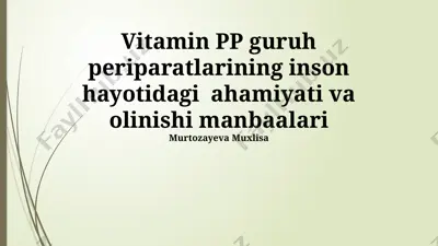 vitamin pp guruhi preparatlari — PPTX